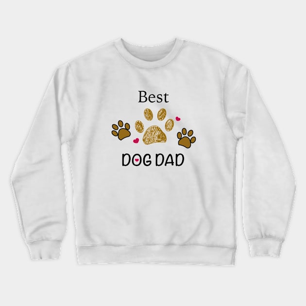 Brown paw print with hearts. Best dog dad text Crewneck Sweatshirt by GULSENGUNEL